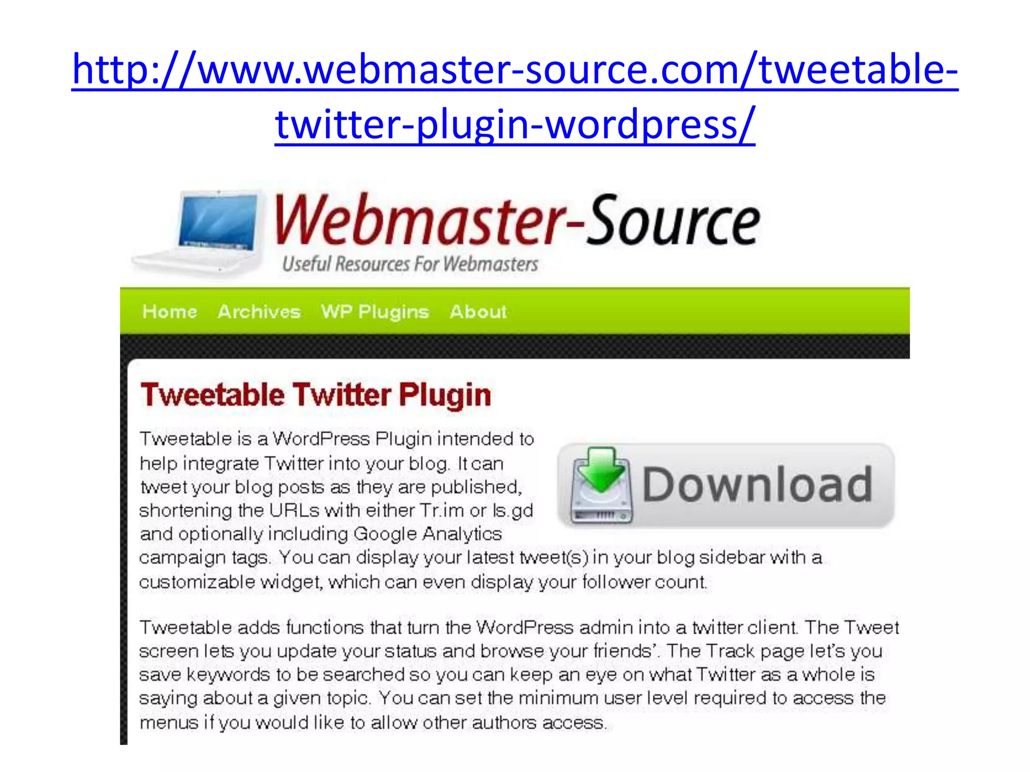 http://www.webmaster-source.com/tweetable-twitter-plugin-wordpress/