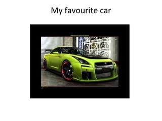 My favourite car