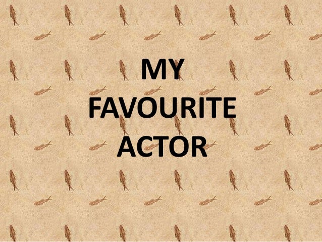 My favourite actor is nicolas cabre mili