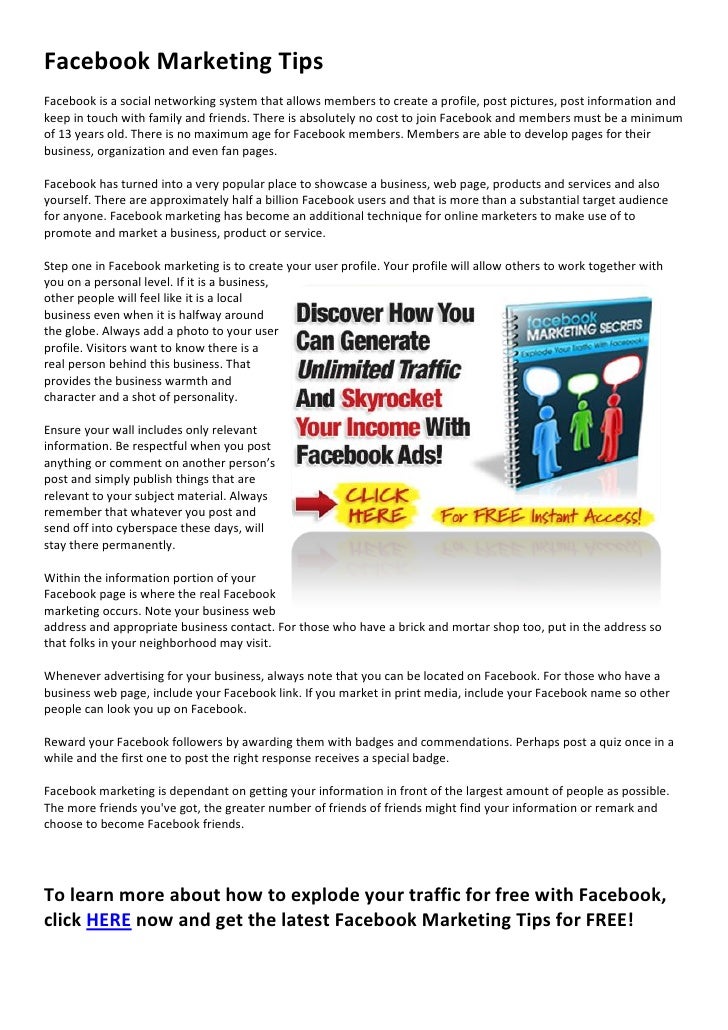 Facebook Marketing TipsFacebook Is A Social Networking System That Allows Members To Create Profile