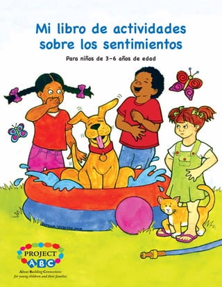 Mi libro de actividades
sobre los sentimientos
Para niños de 3–6 años de edad
 