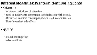 My Final Post Op Multi modal Analgesia pptx