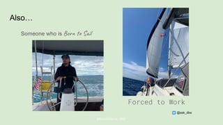 Also…
Someone who is Born to Sail
@ChistaDATA Inc. 2022
Forced to Work
@ask_dba
 