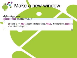 Make a new window MyfirstApp.java