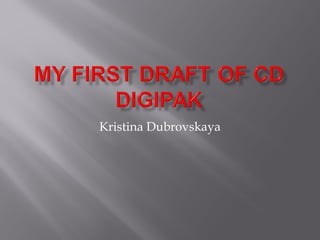 Kristina Dubrovskaya
 