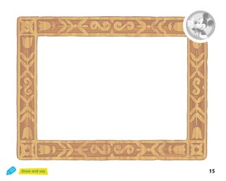 Draw and say. 15 
 