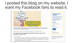 I posted this blog on my website. I
want my Facebook fans to read it.
 