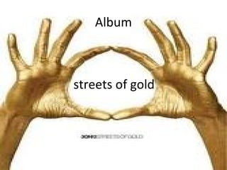 Album streets of gold