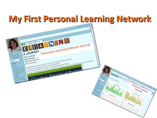 My First Personal Learning Network 