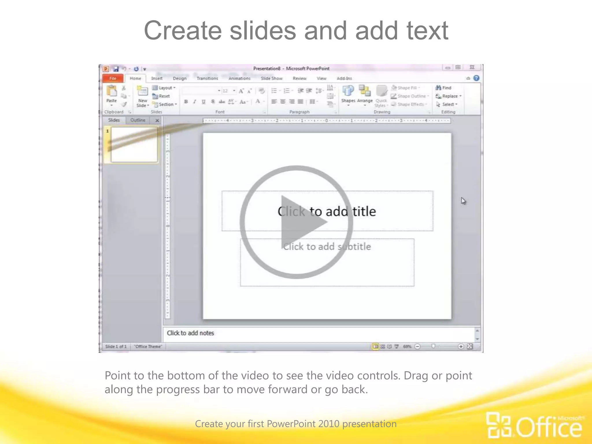 Quick Reference CardCreate your first PowerPoint 2010 presentation