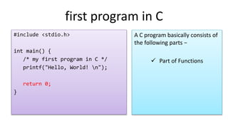My first program in c, hello world ! | PPTX