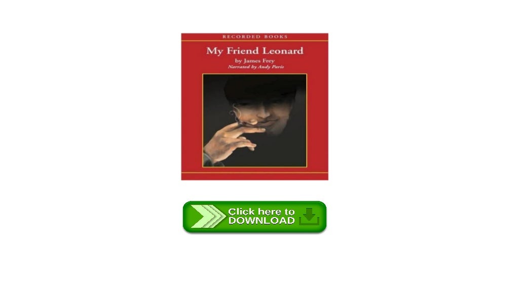 My Friend Leonard free audio books motivational download My Friend L…