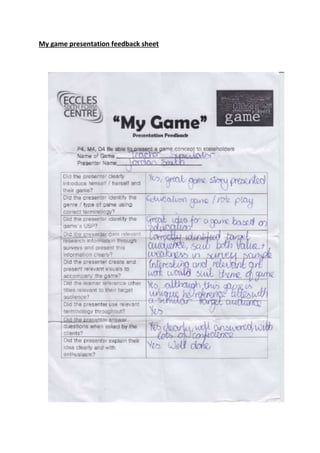 My game presentation feedback sheet
 