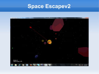 Space Escapev2
 