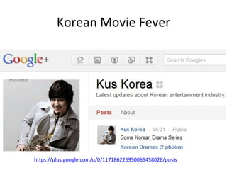 Korean Movie Fever https://plus.google.com/u/0/117186226950065458026/posts 