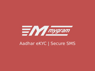 Aadhar eKYC | Secure SMS
 
