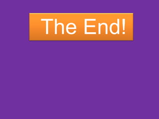 The End!