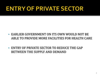 Key Opportunity SegmentsHospital ServicesMedical TourismPathology ServicesMedical Devices ManfgTele MedicineHealth Insurance