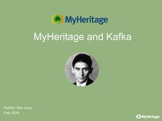 MyHeritage and Kafka

Author: Ran Levy
Feb 2014

 