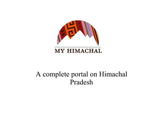 A complete portal on Himachal Pradesh 