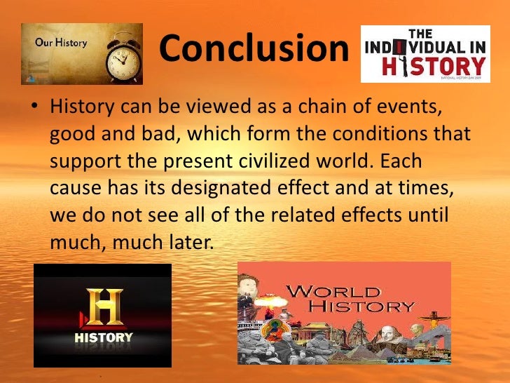 importance of history conclusion