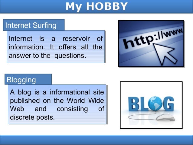 hobby of internet browsing and blogging surfing the internet