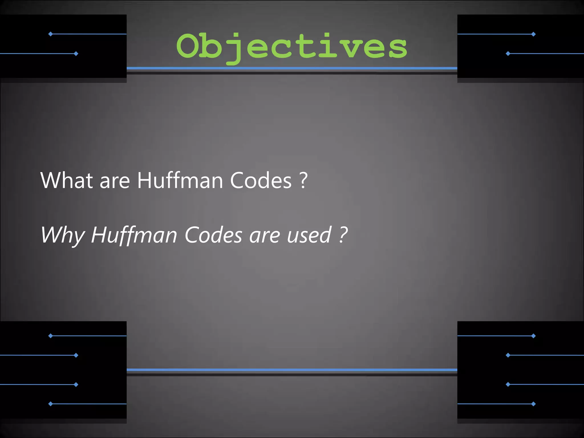 Huffman Coding | PPTX