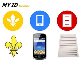 MY ID Símbolos
 
