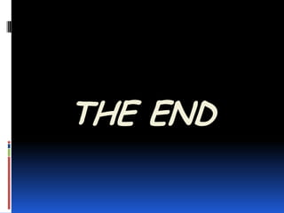 THE END
 