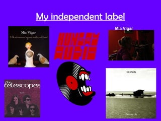 My independent label Sennen Mia Vigar 