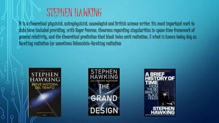 STEPHEN HAWKING
 