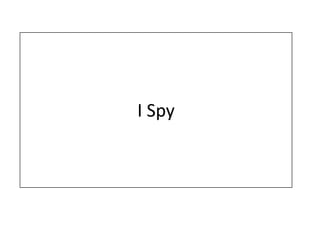 I Spy 