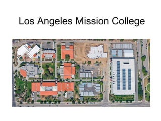 Los Angeles Mission College 