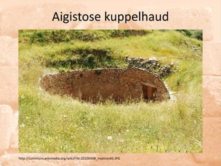 Aigistose kuppelhaud




http://commons.wikimedia.org/wiki/File:20100408_mykines42.JPG
 