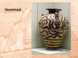 Vaasimaal




            Isiklik erakogu
 