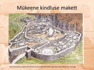 Mükeene kindluse makett




http://employees.oneonta.edu/farberas/arth/Images/ARTH209images/Mycenaean/Mycenae_recon.jpg
 
