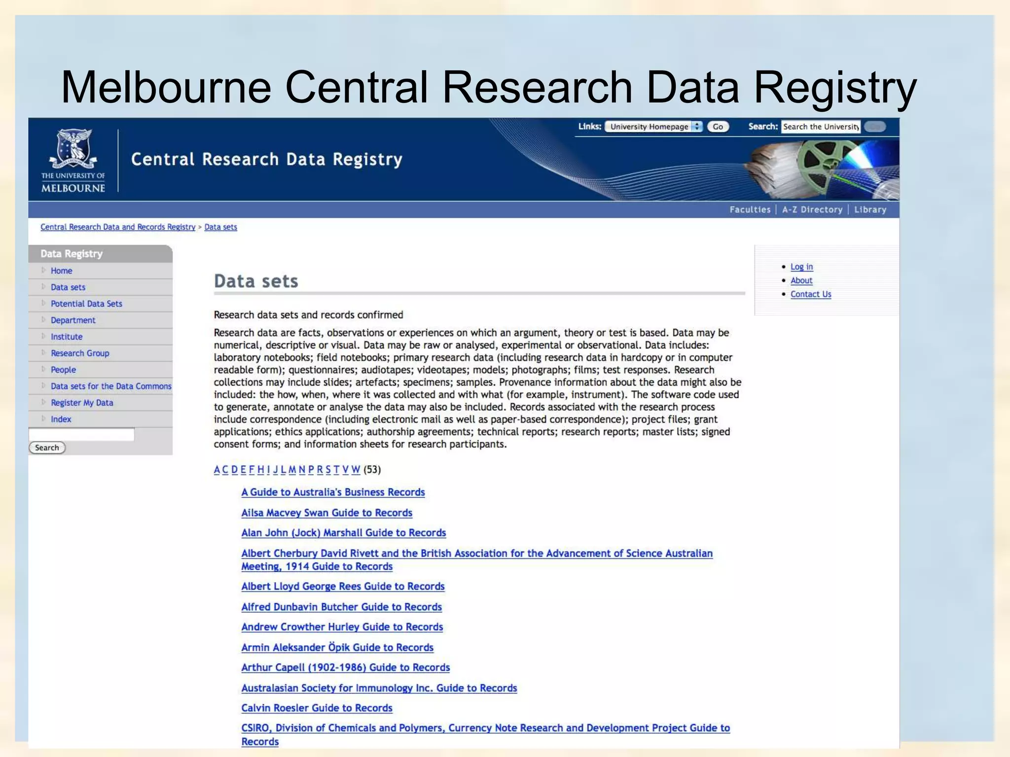 Melbourne Central Research Data Registry
 