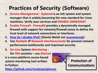 Practices of Security (Software)
5. On-Line System Monitoring -
for SSH sessions – use Glances
is a cross-platform curses-...