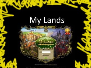 My Lands
 