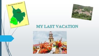 My last vacations