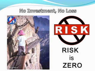 RISK
is
ZERO
 