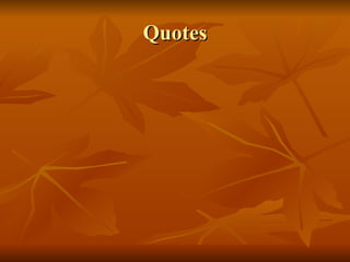 Quotes