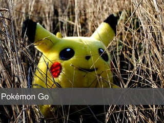 8
Pokémon Go
 