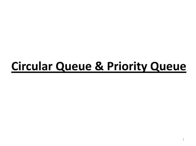 My lectures circular queue | PPTX | Programming Languages | Computing