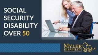 SOCIAL SECURITY DISABILITY OVER 50
 