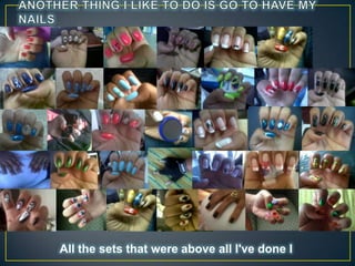 All the sets that were above all I've done I

 