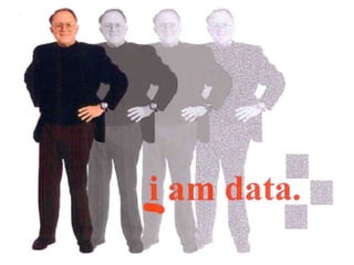 I am data 