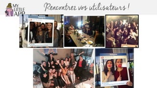 Rencontrez vos utilisateurs !
 