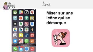Icone
Miser sur une
icône qui se
démarque
 