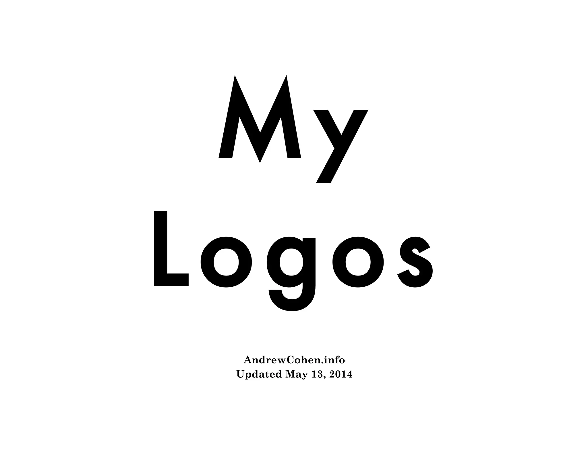 My logos by andrew cohen ppt